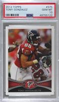 Tony Gonzalez [PSA 10 GEM MT]