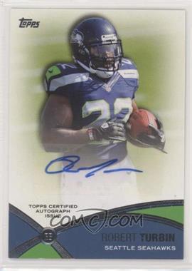 2012 Topps - Prolific Playmakers Autographs #PPA-RT - Robert Turbin