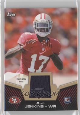 2012 Topps - Rookie Patch #RP-AJJ - A.J. Jenkins