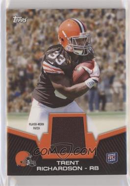 2012 Topps - Rookie Patch #RP-TR - Trent Richardson [EX to NM]