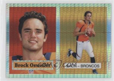 2012 Topps Chrome - 1957 Design - Prism Refractor #27 - Brock Osweiler