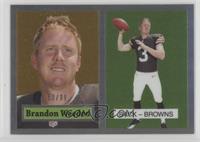 Brandon Weeden #/99