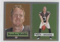 Brandon Weeden #/99