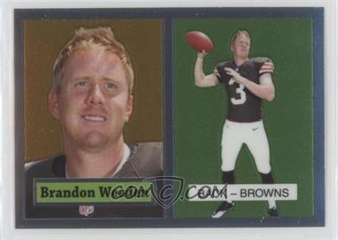 2012 Topps Chrome - 1957 Design #17 - Brandon Weeden