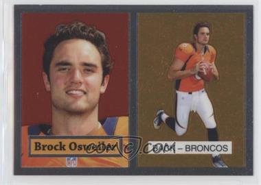 2012 Topps Chrome - 1957 Design #27 - Brock Osweiler