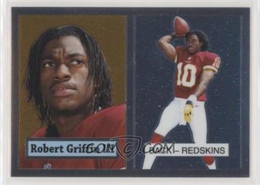 2012 Topps Chrome - 1957 Design #3 - Robert Griffin III [EX to NM]