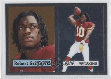 2012 Topps Chrome - 1957 Design #3 - Robert Griffin III