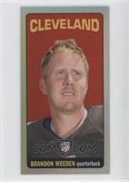 Brandon Weeden #/99