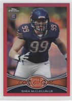 Shea McClellin #/399