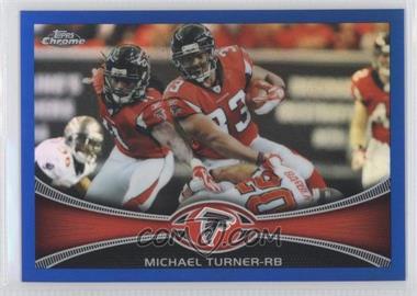 2012 Topps Chrome - [Base] - Blue Refractor #130 - Michael Turner /199