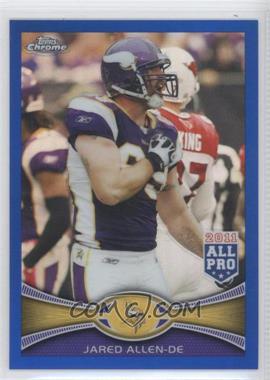 2012 Topps Chrome - [Base] - Blue Refractor #154 - All-Pro - Jared Allen /199