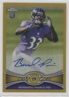 2012 Topps Chrome - [Base] - Gold Refractor Rookie Autographs #213 - Bernard Pierce /10