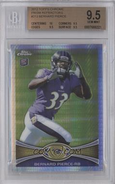 2012 Topps Chrome - [Base] - Prism Refractor #213 - Bernard Pierce /216 [BGS 9.5 GEM MINT]