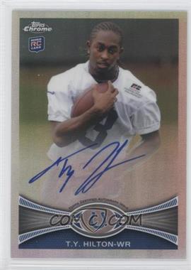 2012 Topps Chrome - [Base] - Refractor Rookie Autographs #168 - T.Y. Hilton /178