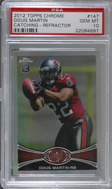 2012 Topps Chrome - [Base] - Refractor #147 - Doug Martin [PSA 10 GEM MT]