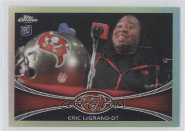 2012 Topps Chrome - [Base] - Refractor #172 - Eric LeGrand