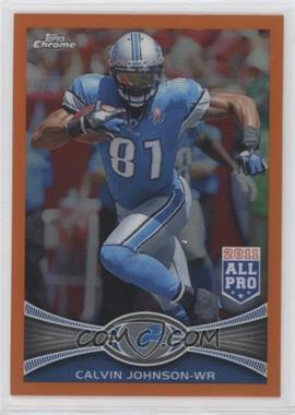 2012 Topps Chrome - [Base] - Retail Orange Refractor #115 - All-Pro - Calvin Johnson [EX to NM]