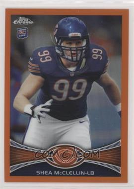 2012 Topps Chrome - [Base] - Retail Orange Refractor #123 - Shea McClellin