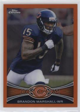 2012 Topps Chrome - [Base] - Retail Orange Refractor #54 - Brandon Marshall