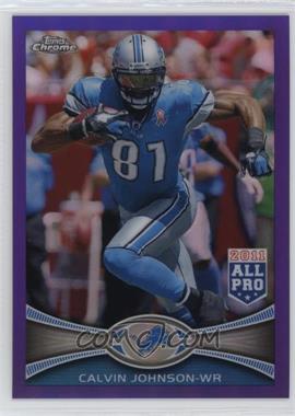 2012 Topps Chrome - [Base] - Retail Purple Refractor #115 - All-Pro - Calvin Johnson /499