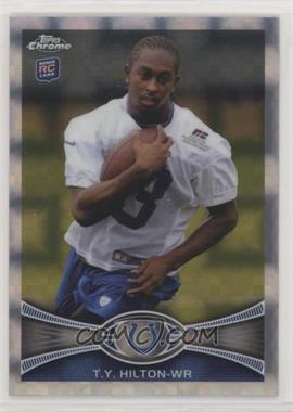 2012 Topps Chrome - [Base] - Retail X-Fractor #168 - T.Y. Hilton