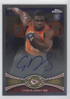 2012 Topps Chrome - [Base] - Rookie Autographs #49 - Cyrus Gray