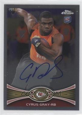 2012 Topps Chrome - [Base] - Rookie Autographs #49 - Cyrus Gray