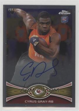 2012 Topps Chrome - [Base] - Rookie Autographs #49 - Cyrus Gray