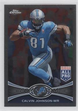 2012 Topps Chrome - [Base] #115 - All-Pro - Calvin Johnson