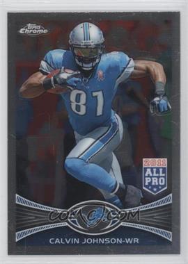 2012 Topps Chrome - [Base] #115 - All-Pro - Calvin Johnson