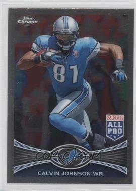 2012 Topps Chrome - [Base] #115 - All-Pro - Calvin Johnson