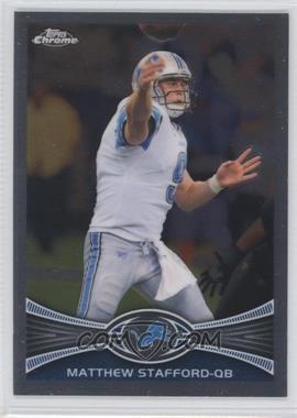 2012 Topps Chrome - [Base] #126 - Matthew Stafford