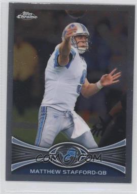 2012 Topps Chrome - [Base] #126 - Matthew Stafford