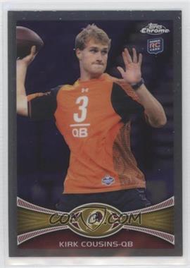 2012 Topps Chrome - [Base] #146 - Kirk Cousins