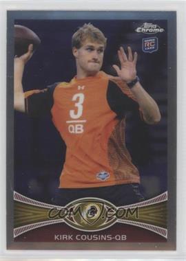 2012 Topps Chrome - [Base] #146 - Kirk Cousins