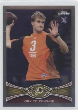 2012 Topps Chrome - [Base] #146 - Kirk Cousins