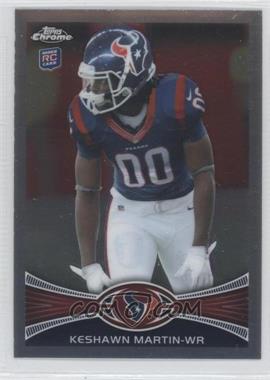 2012 Topps Chrome - [Base] #16 - Keshawn Martin