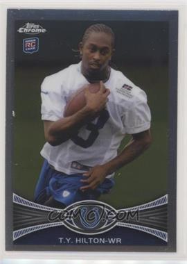 2012 Topps Chrome - [Base] #168 - T.Y. Hilton