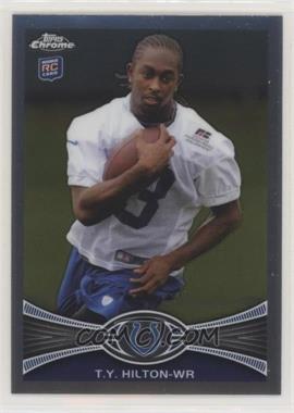 2012 Topps Chrome - [Base] #168 - T.Y. Hilton