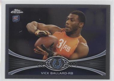 2012 Topps Chrome - [Base] #169 - Vick Ballard