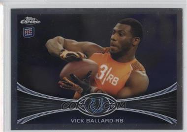 2012 Topps Chrome - [Base] #169 - Vick Ballard