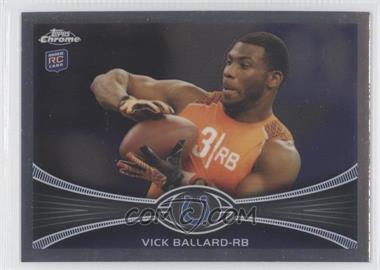 2012 Topps Chrome - [Base] #169 - Vick Ballard