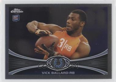 2012 Topps Chrome - [Base] #169 - Vick Ballard