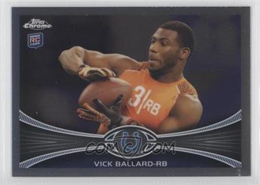 2012 Topps Chrome - [Base] #169 - Vick Ballard