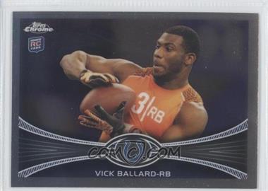 2012 Topps Chrome - [Base] #169 - Vick Ballard