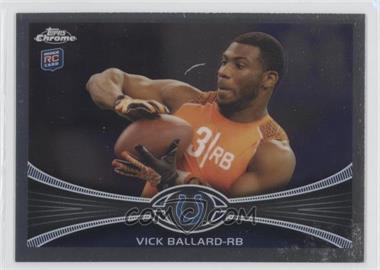 2012 Topps Chrome - [Base] #169 - Vick Ballard