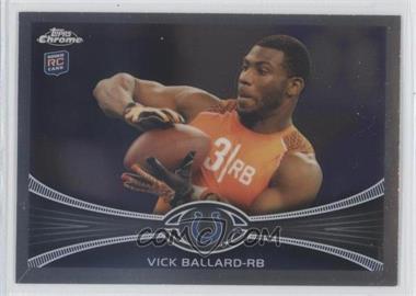 2012 Topps Chrome - [Base] #169 - Vick Ballard