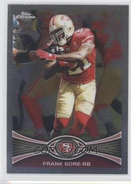 2012 Topps Chrome - [Base] #18 - Frank Gore