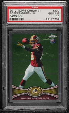 2012 Topps Chrome - [Base] #200.1 - Robert Griffin III (Red Jersey) [PSA 10 GEM MT]