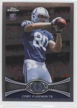 2012 Topps Chrome - [Base] #209.1 - Coby Fleener (Both Hands on Ball)